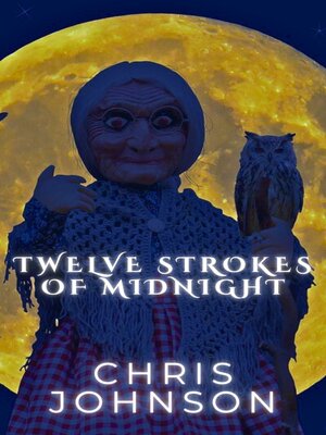 cover image of Twelve Strokes of Midnight